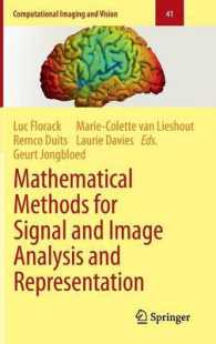Mathematical Methods for Signal and Image Analysis and Representation (Computational Imaging and Vision) 〈Vol. 41〉