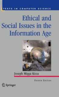 Ethical and Social Issues in the Information Age (Texts in Computer Science) （4TH）
