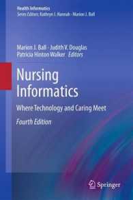 Nursing Informatics : Where Technology and Caring Meet (Health Informatics) （4TH）