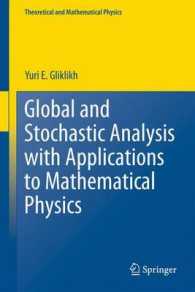 Global and Stochastic Analysis with Applications to Mathematical Physics (Theoretical and Mathematical Physics) （2011）