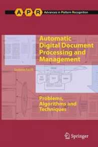 Automatic Digital Document Processing and Management : Problems, Algorithms and Techniques (Advances in Computer Vision and Pattern Recognition) （2011）