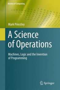 A Science of Operations : Machines, Logic and the Invention of Programming (History of Computing) （2011）