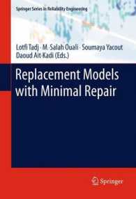 Replacement Models with Minimal Repair (Springer Series in Reliability Engineering) （2011）