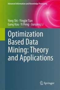Optimization Based Data Mining: Theory and Applications (Advanced Information and Knowledge Processing) （2011）