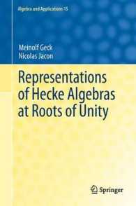 Representations of Hecke Algebras at Roots of Unity (Algebra and Applications) （2011）