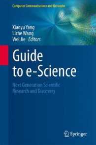 Guide to e-Science : Next Generation Scientific Research and Discovery (Computer Communications and Networks) （2011）