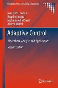 Adaptive Control : Algorithms, Analysis and Applications (Communications and Control Engineering) （2ND）