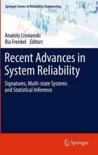 Recent Advances in System Reliability : Signatures, Multi-state Systems and Statistical Inference (Springer Series in Reliability Engineering) （2012）
