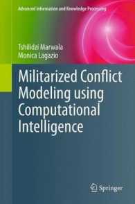 Militarized Conflict Modeling Using Computational Intelligence (Advanced Information and Knowledge Processing) （2011）