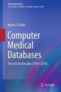 Computer Medical Databases : The First Six Decades (1950-2010) (Health Informatics) （2012）