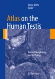 Atlas on the Human Testis : Normal Morphology and Pathology