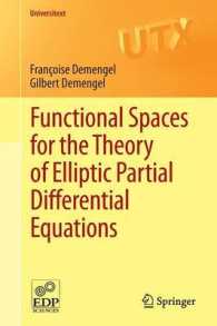 Functional Spaces for the Theory of Elliptic Partial Differential Equations (Universitext)