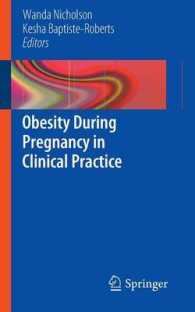 Obesity during Pregnancy in Clinical Practice （2014）