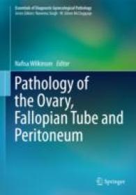 Pathology of the Ovary， Fallopian Tube and Peritoneum (Essentials of Diagnostic Gynecological Pathology)