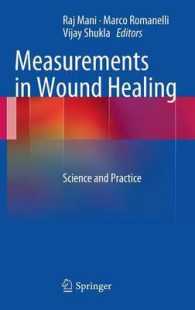 Measurements in Wound Healing : Science and Practice