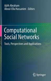 Computational Social Networks : Tools, Perspectives and Applications