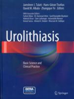 Urolithiasis : Basic Science and Clinical Practice