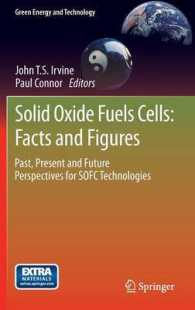 Solid Oxide Fuels Cells: Facts and Figures : Past Present and Future Perspectives for Sofc Technologies (Green Energy and Technology)