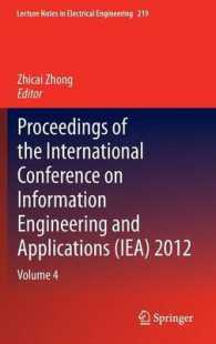 Proceedings of the International Conference on Information Engineering and Applications (IEA) 2012 : Volume 4 (Lecture Notes in Electrical Engineering) （2013）