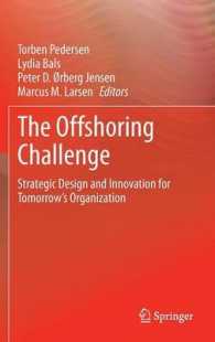 The Offshoring Challenge : Strategic Design and Innovation for Tomorrows Organization