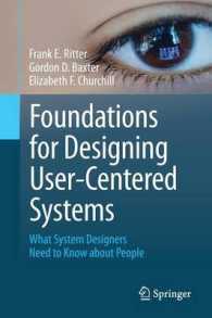 Foundations for Designing User-Centered Systems : What System Designers Need to Know about People （2014）