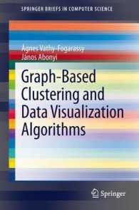 Graph-Based Clustering and Data Visualization Algorithms (Springerbriefs in Computer Science) （2013）