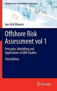 Offshore Risk Assessment vol 1. : Principles, Modelling and Applications of QRA Studies (Springer Series in Reliability Engineering) （3RD）