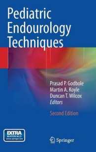 Pediatric Endourology Techniques （2ND）