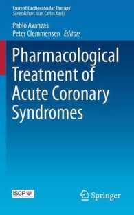 Pharmacological Treatment of Acute Coronary Syndromes (Current Cardiovascular Therapy) （2014）
