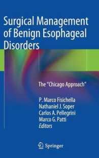Surgical Management of Benign Esophageal Disorders : The 'Chicago Approach' （2014）
