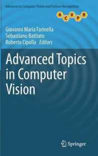Advanced Topics in Computer Vision (Advances in Computer Vision and Pattern Recognition) （2013）