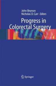 Progress in Colorectal Surgery （2005）