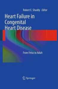 Heart Failure in Congenital Heart Disease: : From Fetus to Adult （2011）