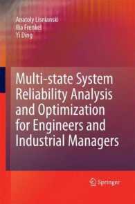 Multi-state System Reliability Analysis and Optimization for Engineers and Industrial Managers （2010）