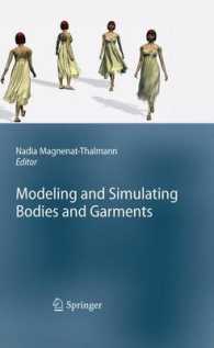 Modeling and Simulating Bodies and Garments （2010）