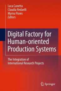 Digital Factory for Human-oriented Production Systems : The Integration of International Research Projects （2011）