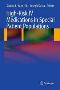 High-Risk IV Medications in Special Patient Populations （2011）