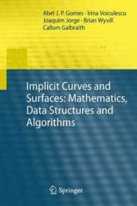 Implicit Curves and Surfaces: Mathematics, Data Structures and Algorithms （2009）