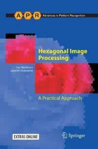 Hexagonal Image Processing : A Practical Approach (Advances in Computer Vision and Pattern Recognition) （2005）