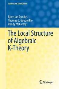 The Local Structure of Algebraic K-Theory (Algebra and Applications)