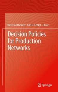 Decision Policies for Production Networks （2012）