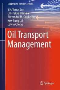 Oil Transport Management (Shipping and Transport Logistics) （2013）