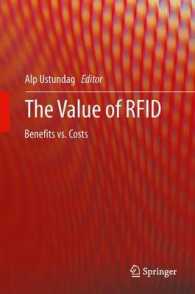 The Value of RFID : Benefits vs. Costs