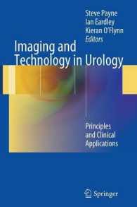 Imaging and Technology in Urology : Principles and Clinical Applications （2012）
