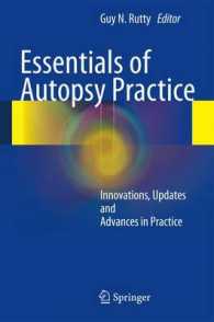 Essentials of Autopsy Practice : Innovations, Updates and Advances in Practice （2013）
