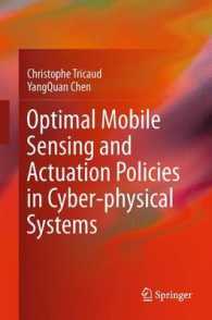 Optimal Mobile Sensing and Actuation Policies in Cyber-physical Systems （2012）