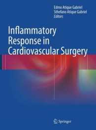 Inflammatory Response in Cardiovascular Surgery （2013）