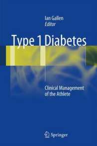 Type 1 Diabetes : Clinical Management of the Athlete （2012）