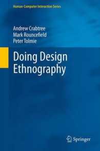 Doing Design Ethnography (Human-computer Interaction Series) （2012）