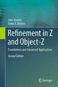 Refinement in Z and Object-Z : Foundations and Advanced Applications （2ND）